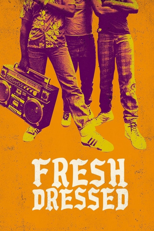Fresh Dressed poster